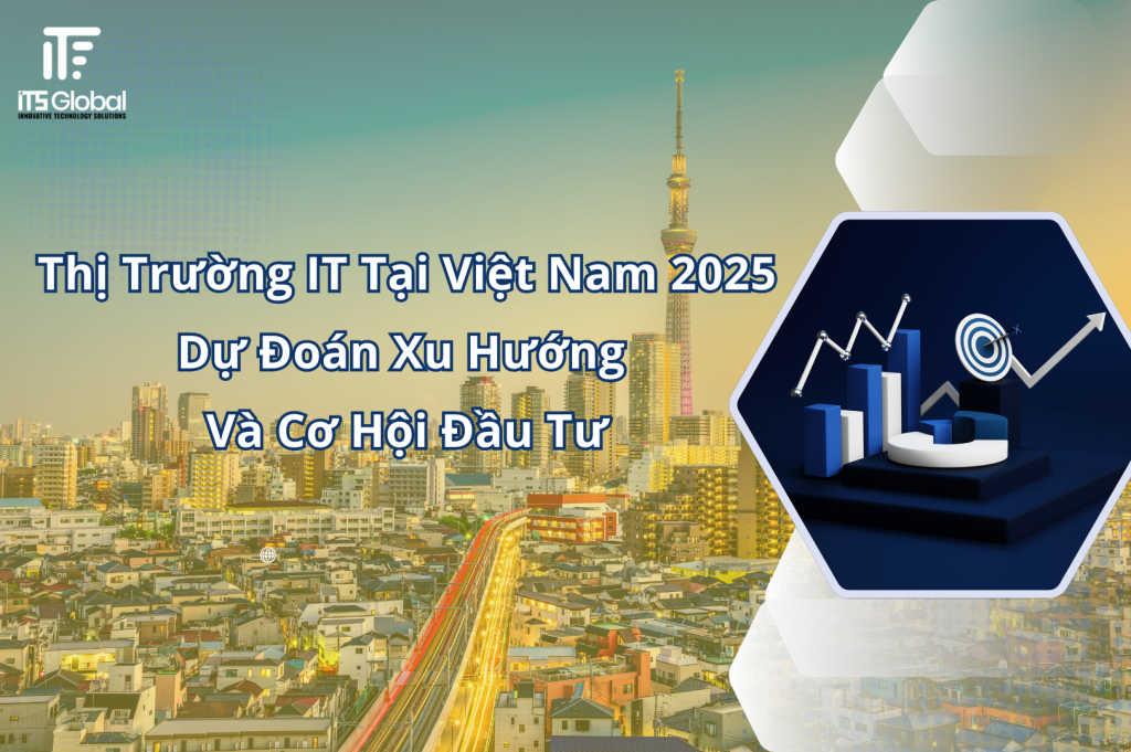 thi truong IT viet nam 2025