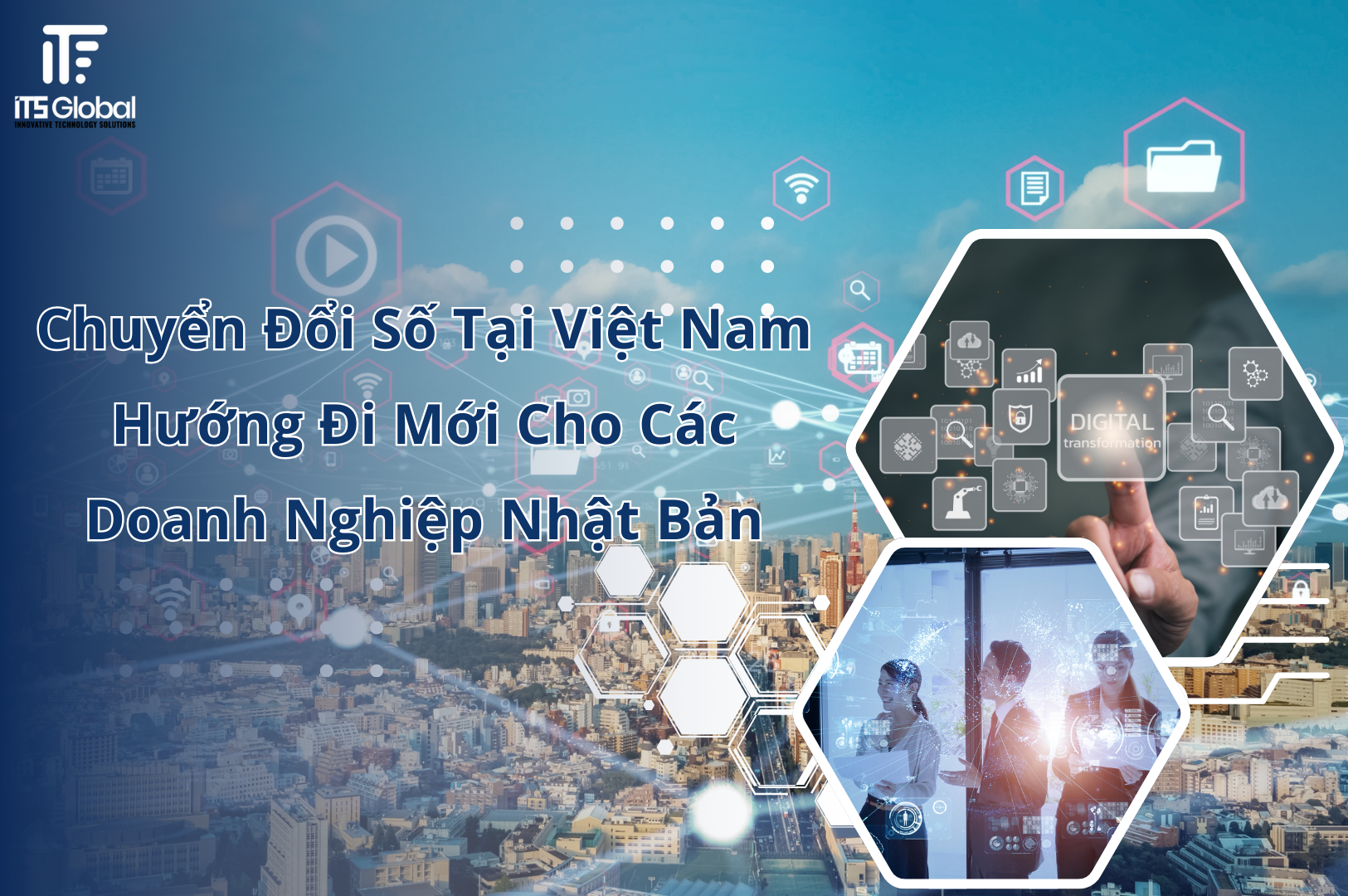 Chuyển Đổi Số Tại Việt Nam: Hướng Đi Mới Cho Các Doanh Nghiệp Nhật Bản