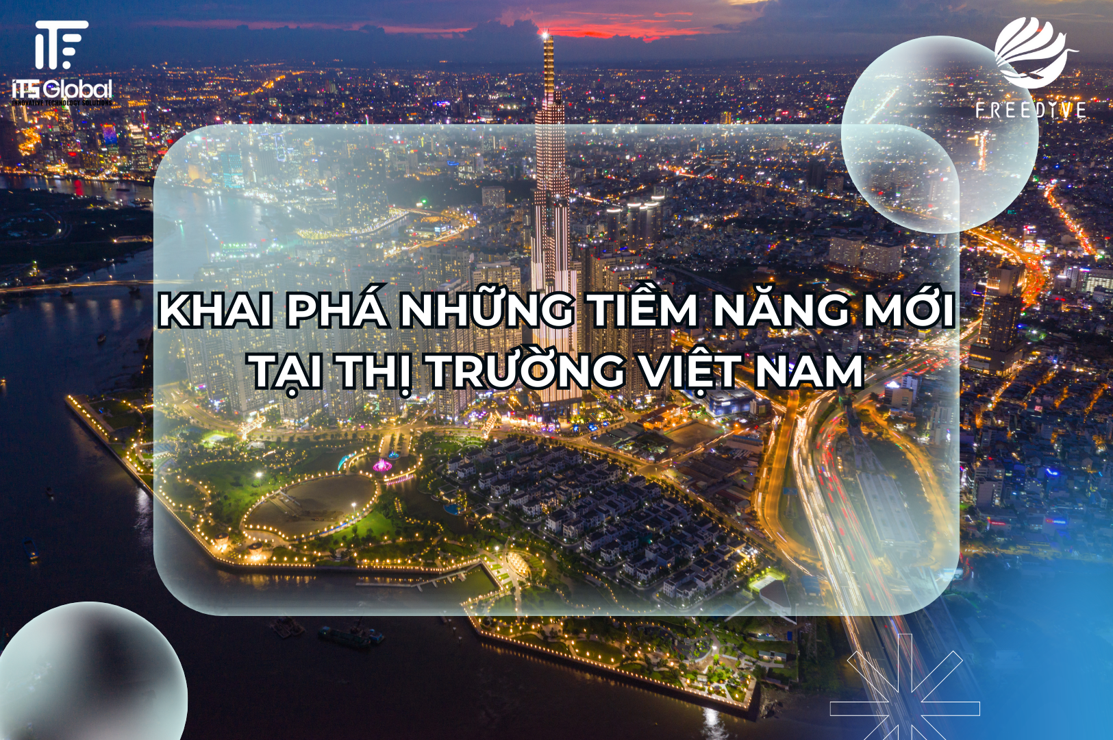 Khai Phá Những Tiềm Năng Mới Tại Thị Trường Việt Nam