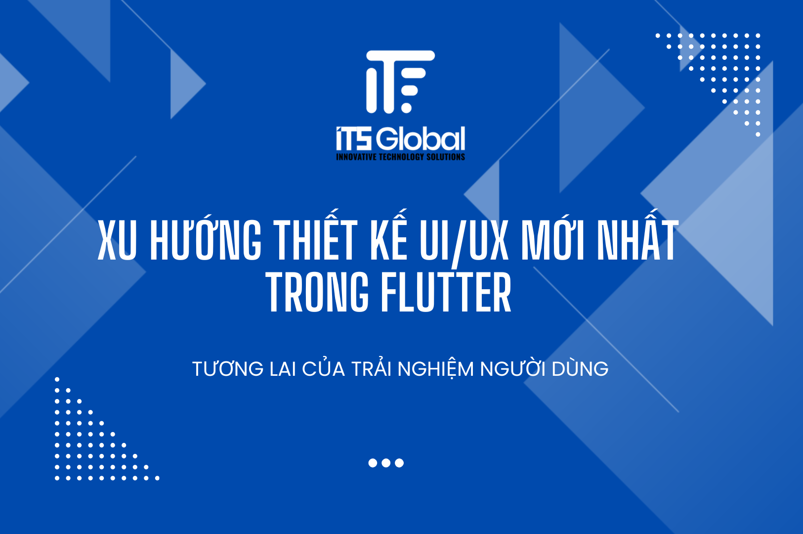 Xu Hướng Thiết Kế UI/UX Mới Nhất Trong Flutter: Tương Lai Của Trải Nghiệm Người Dùng