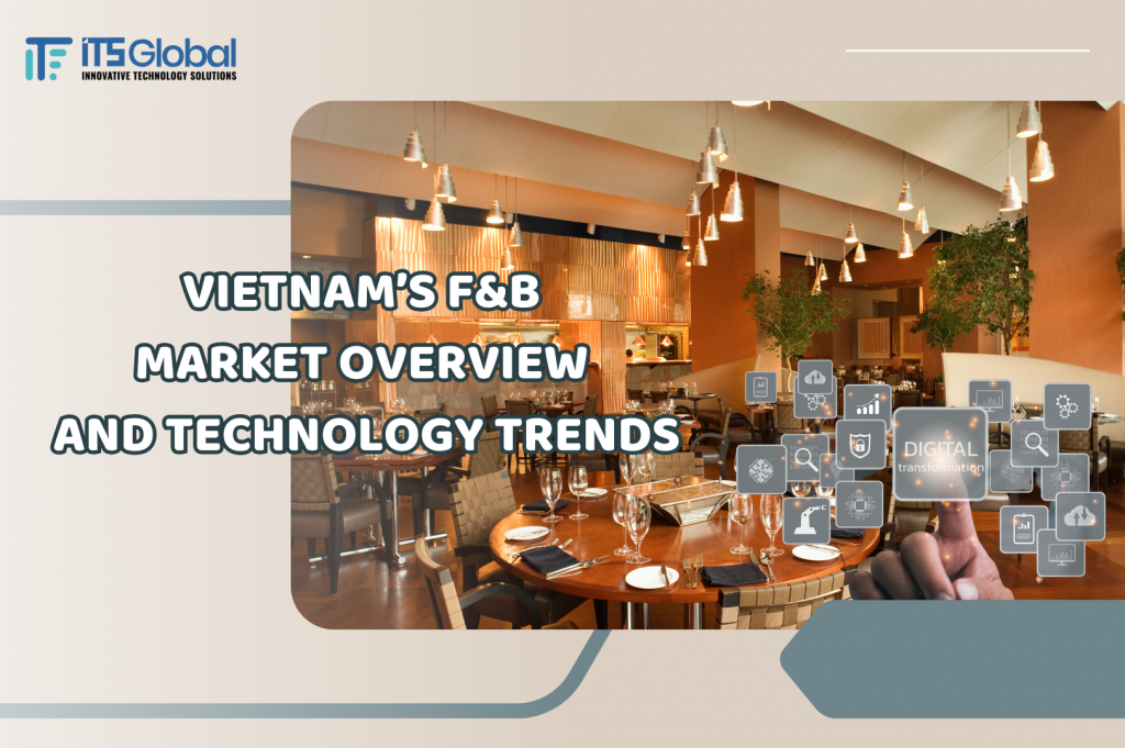 Vietnam’s F&B Market Overview