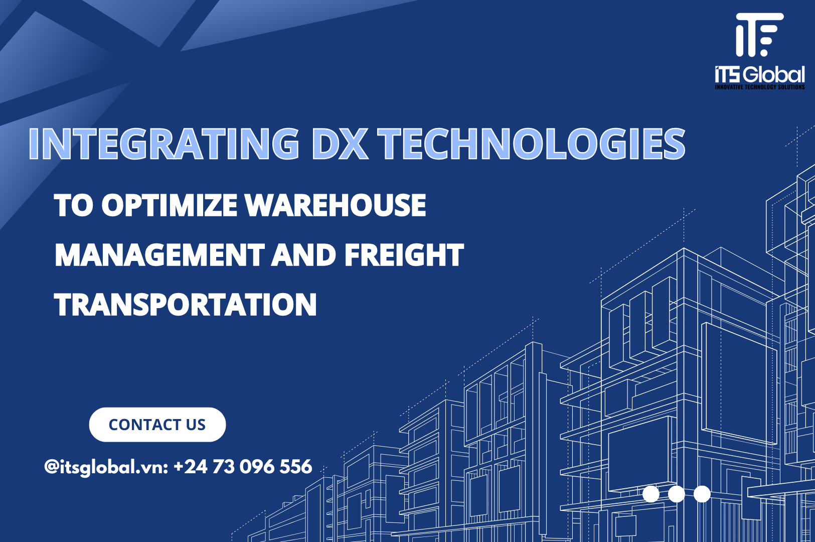 Integrating DX Technologies to Optimize Warehouse Management and Freight Transportation