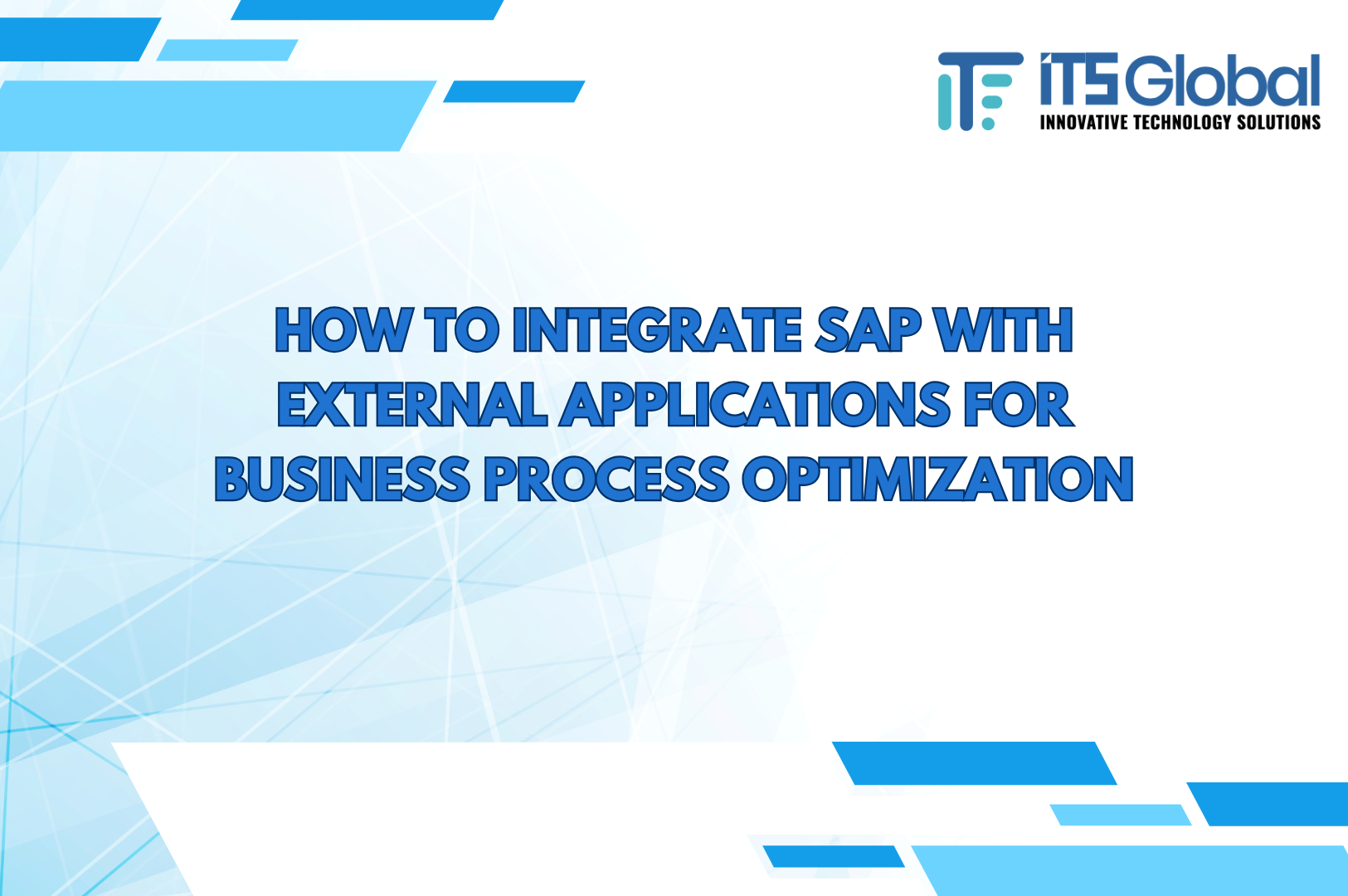 How to Integrate SAP with External Applications for Business Process Optimization