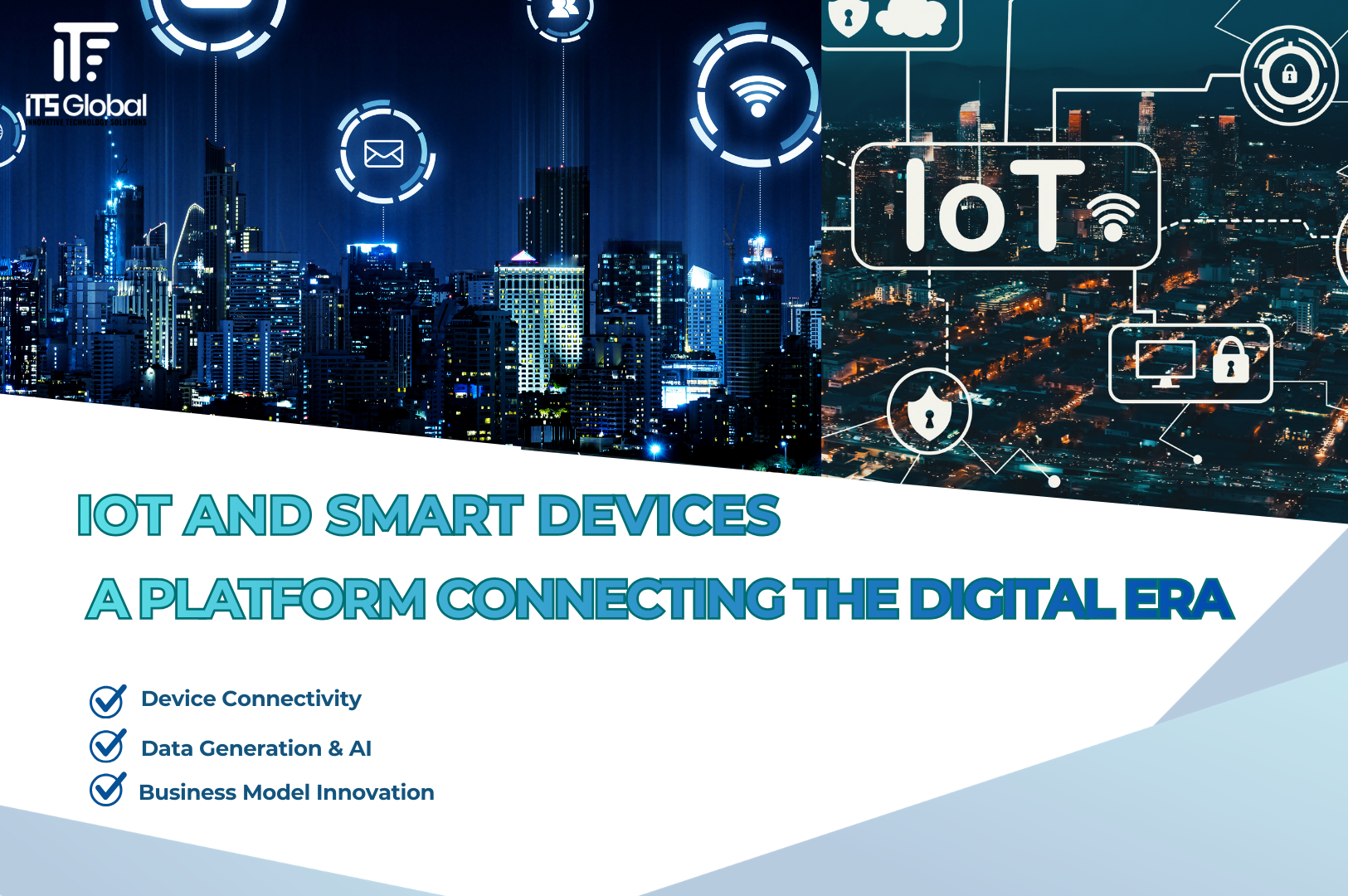 IoT and Smart Devices the Platform Connecting the Digital Era